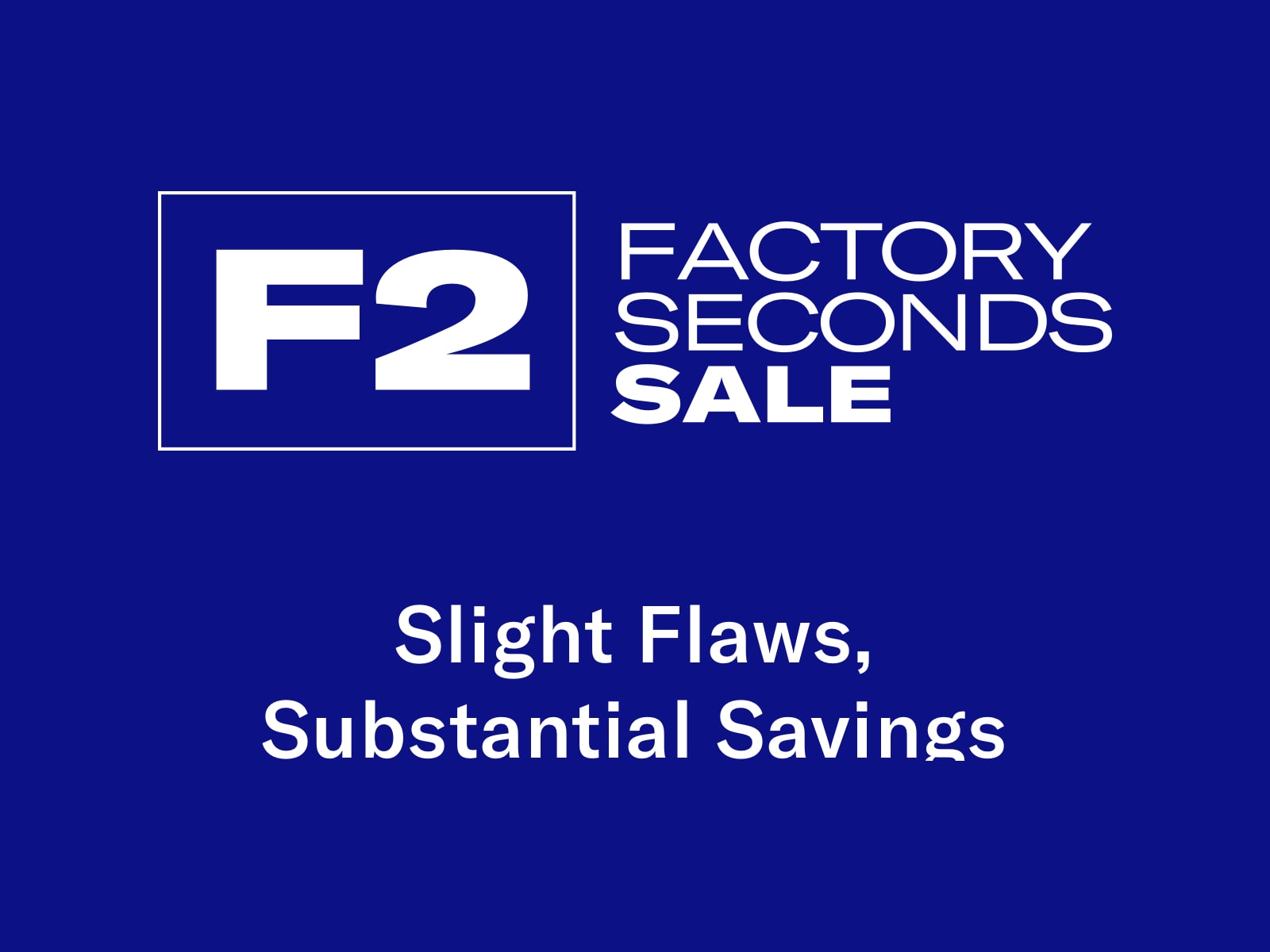 Shop Factory Seconds