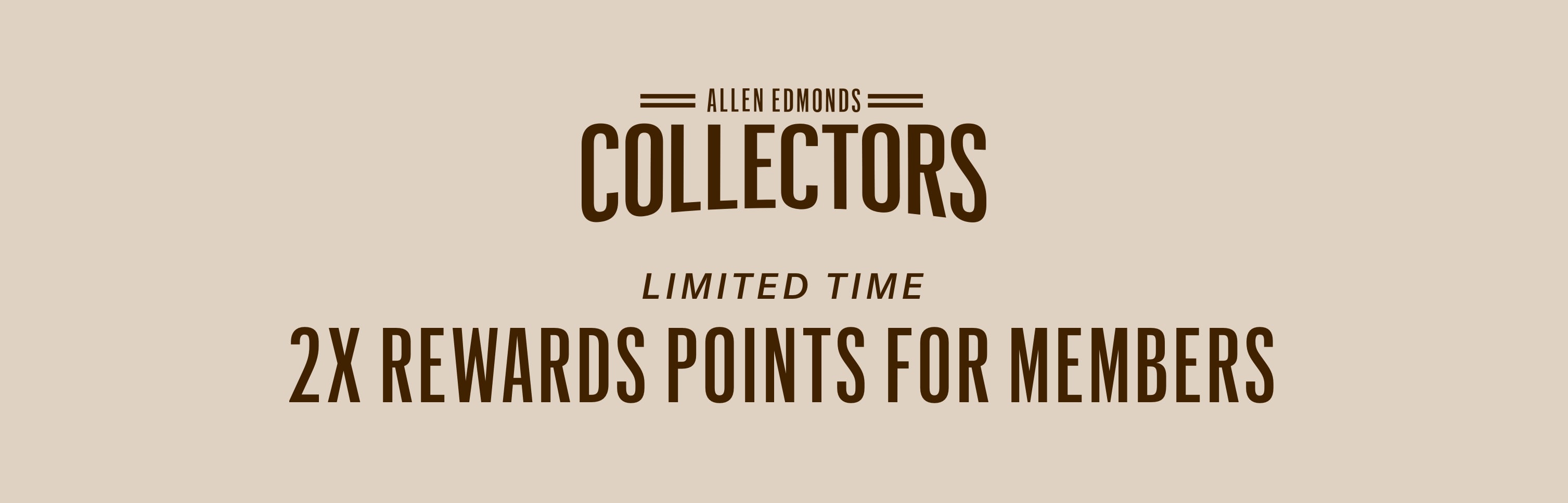 Limited Time 2X Rewards Points for members